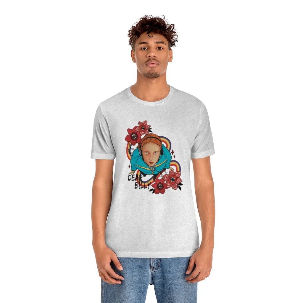 Colorful "Dear Billy" Tee - Unisex Shirt