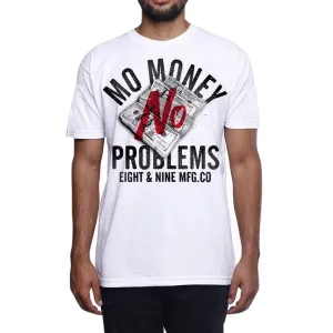 Mo Money No Problems T Shirt White