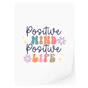 Positive Mind Positive Life DTF Transfer