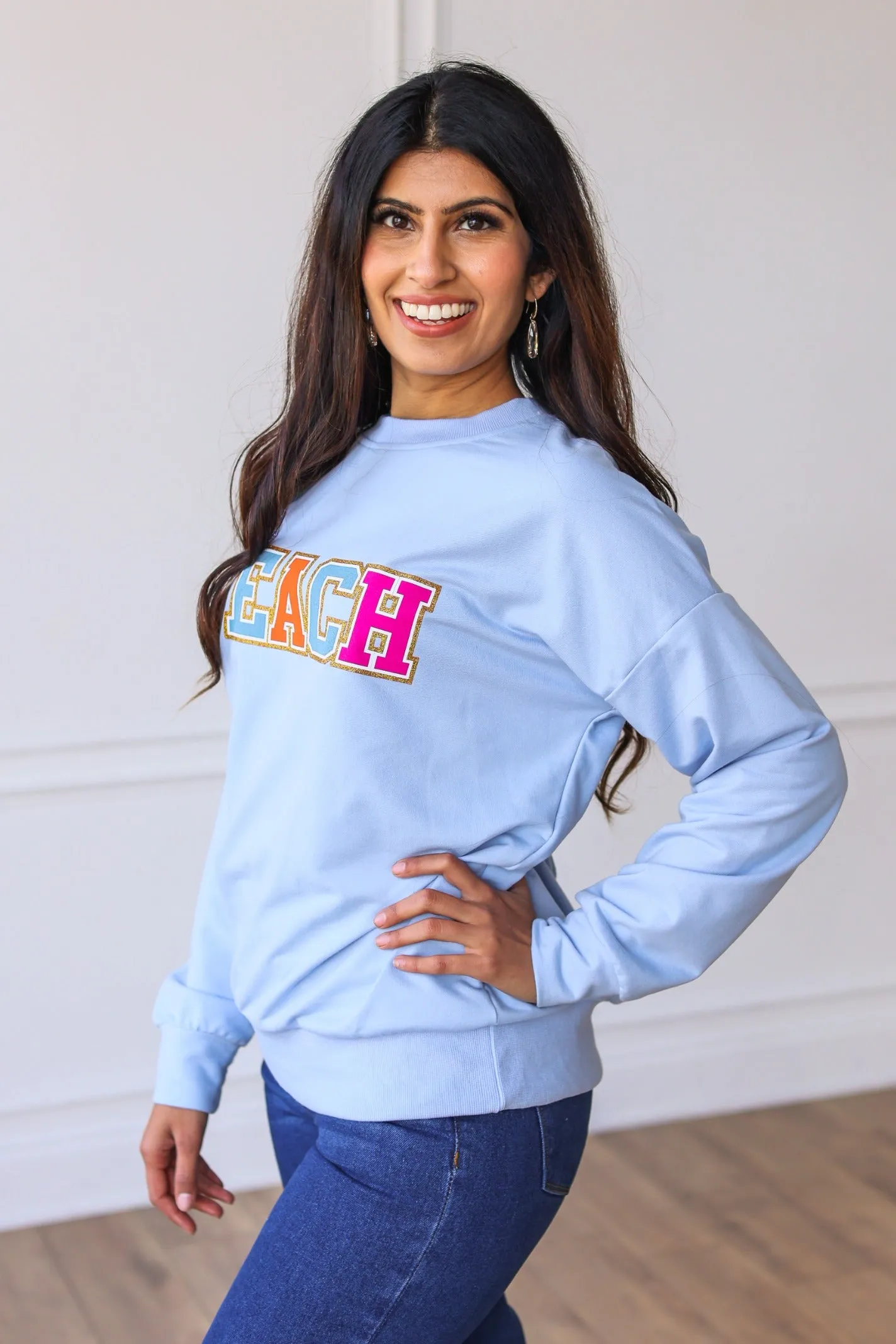 Teach on Light Blue Crewneck Sweatshirt