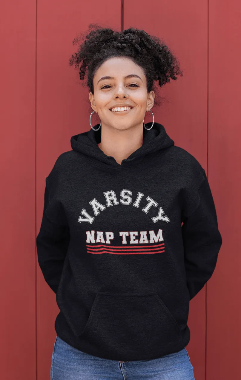 Varsity Nap Team - !!!Funny Hoodie Sweatshirt